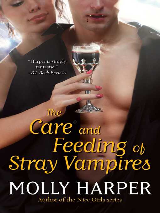 Title details for The Care and Feeding of Stray Vampires by Molly Harper - Available